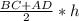 \frac{BC+AD}{2} * h