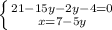 \left \{ {21-15y-2y-4=0} \atop {x=7-5y}} \right.