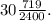 30 \frac{719}{2400} .