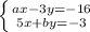 \left \{ {{ax-3y=-16} \atop {5x+by=-3}} \right