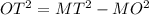 OT^{2}=MT^{2}-MO^{2}