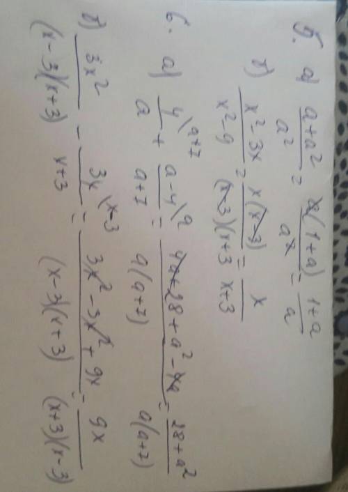 1.сократить дробь: а) а+а²/а² б) х²-3х/х²-92.выполните действия: а) 4/а+а-4/а+7 б) 3х²/х²-9 - 3х/х+3