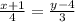 \frac{x+1}{4}=\frac{y-4}{3}