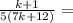 \frac{k+1}{5(7k+12)}=