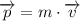 \overrightarrow{p}=m\cdot\overrightarrow{v}