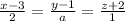 \frac{x-3}{2}=\frac{y-1}{a}=\frac{z+2}{1}