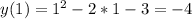 y(1) =1^{2} -2*1-3 = -4