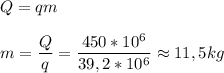 Q=qm\\ \\ m=\dfrac{Q}{q}=\dfrac{450*10^6}{39,2*10^6} \approx 11,5 kg