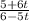 \frac{5+6t}{6-5t}