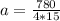 a=\frac{780}{4*15}