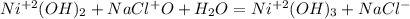 Ni^{+2}(OH)_2 + NaCl^+O + H_2O = Ni^{+2}(OH)_3 + NaCl^-