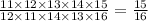 \frac{11 \times 12 \times 13 \times 14 \times 15}{12 \times 11 \times 14 \times 13 \times 16} = \frac{15}{16}