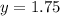 y=1.75