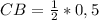 CB=\frac{1}{2} *0,5