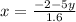 x = \frac{ - 2 - 5y}{1.6}