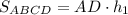 S_{ABCD}=AD\cdot h_1