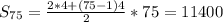 S_{75} = \frac{2*4+(75-1)4 }{2} *75=11400