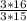  \frac{3*16}{3*15} 