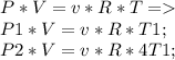 P*V=v*R*T=\\ P1*V=v*R*T1;\\ P2*V=v*R*4T1;\\ 