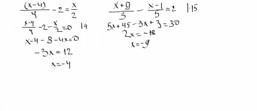 2уравнения: (x-4)/4-2=(x/2), (x+9)/3-(x-1)/5=2