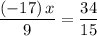 $\frac{\left(-17\right) x}{9} = \frac{34}{15}$$