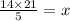 \frac{14 \times 21}{5 } = x