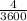 \frac{4}{3600}