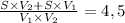 \frac{S\times V_2+S\times V_1}{V_1\times V_2}=4,5