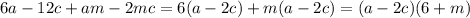 6a-12c+am-2mc=6(a-2c)+m(a-2c)=(a-2c)(6+m)