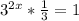 3^{2x}*\frac{1}{3}=1