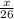 \frac{x}{26}