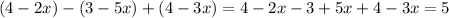 (4-2x)-(3-5x)+(4-3x)=4-2x-3+5x+4-3x=5