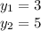 y_1=3\\ y_2=5