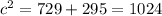 c^{2}=729+295=1024