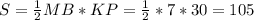 S=\frac{1}{2}MB*KP=\frac{1}{2}*7*30=105