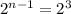 2^{n-1}=2^{3}