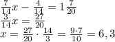 \frac7{14}x-\frac4{14}=1\frac7{20}\\ \frac3{14}x=\frac{27}{20}\\ x=\frac{27}{20}\cdot\frac{14}3=\frac{9\cdot7}{10}=6,3