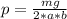 p = \frac{mg}{2*a*b}