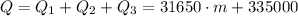 Q=Q_1+Q_2+Q_3=31650 \cdot m + 335000