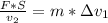 \frac{F*S}{v_2} = m*зv_1