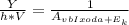 \frac{Y}{h*V} = \frac{1}{A_{vbIxoda+E_k}}