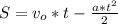 S = v_o*t-\frac{a*t^2}{2}	