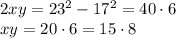 2xy=23^2-17^2=40\cdot6\\xy=20\cdot6=15\cdot8