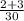 \frac{2+3}{30}