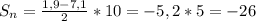 S_n=\frac{1,9-7,1}{2}*10=-5,2*5=-26