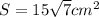 S=15\sqrt{7} cm^2