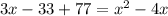 3x-33+77=x^2-4x