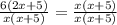 \frac{6(2x+5)}{x(x+5)}=\frac{x(x+5)}{x(x+5)}