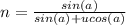 n= \frac{sin(a)}{sin(a)+ucos(a)}