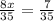 \frac{8x}{35}=\frac{7}{35}